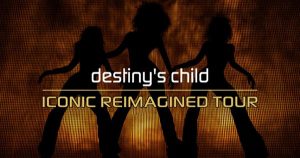 Destiny’s Child Reimagined Tribute Honors Legacy, Sisterhood, and Timeless Music