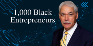 1,000 Black Entrepreneurs to Convene in Houston